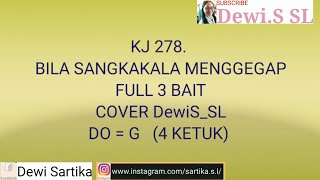 Download Mp3 kj 278 Bila Sangkakala Menggegap Cover DewiS SL