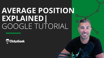 Google Ads Average Position Explained