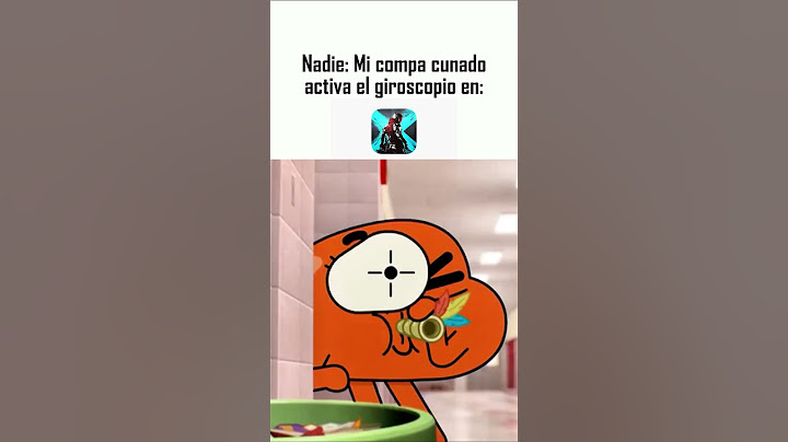 Pov: No sabes usar el giroscopio