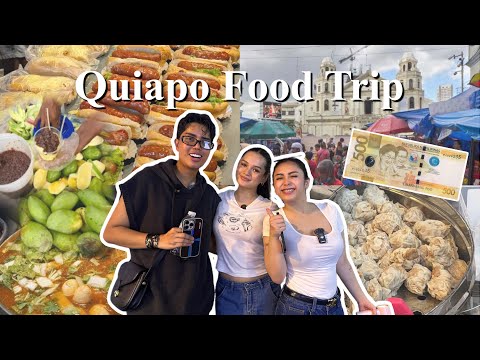 QUIAPO FOOD TRIP! ₱500 Challenge with Jadh & Bea | Danica O.
