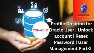Profile Creation for Oracle User | Unlock the account | Reset Password | User Management Part-2 |DBA