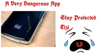 TIZI - 😈Very Dangerous App😈 screenshot 1