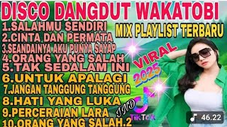 Download Lagu DISCO DANGDUT WAKATOBI‼️ PLAYLIST ALBUM VIRAL 2025/PERCERAIAN LARA/HATI YANG LUKA MP3