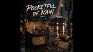 Pocketful of Rain – Official Audio