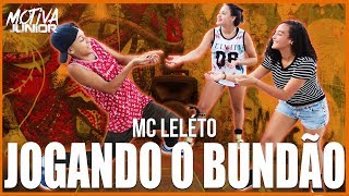 Jogando o Bundão - MC Leléto | Motiva Júnior (Coreografia)