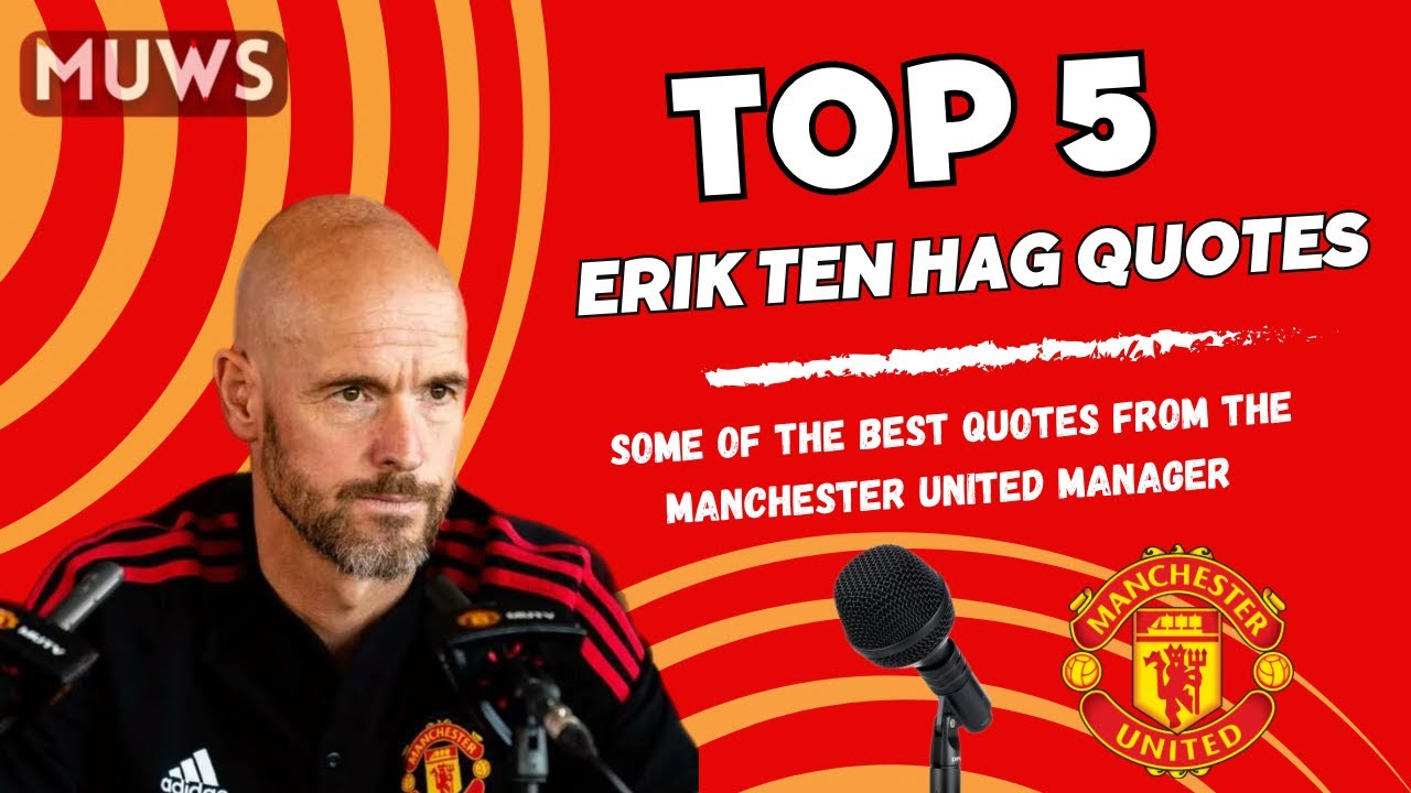 Top 5 Erik Ten Hag Quotes For Manchester United FUNNY YouTube top-5-erik-ten-hag-quotes-for-manchester-united-funny-youtube