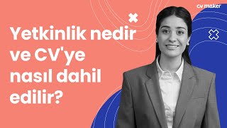 Cvde Yetkinlik Nedir? Özgeçmiş İçin 2026 Rehberi