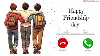 Happy Friendship Day Ringtone 2026 Best Friendship Song Ringtone Friendship Day Special Ringtone