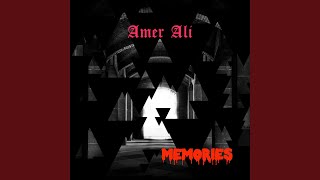 Memories - Amer Ali