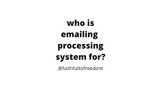 who is email processing system for