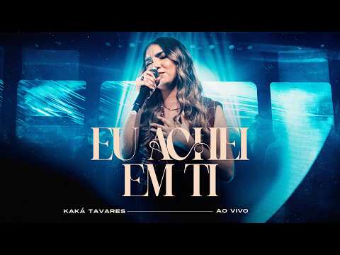 Kaká Tavares - Achei Em Ti (Clipe Oficial Céu Music)