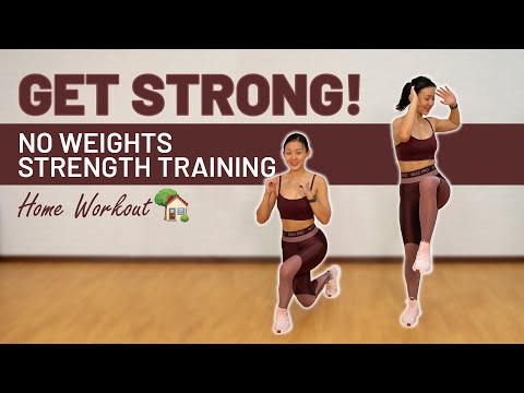 Get Strong! No Weights Strength Training at Home | Joanna Soh