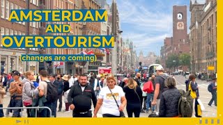 Travelling to AMSTERDAM at a Time of Overtourism | A Guide for 2024