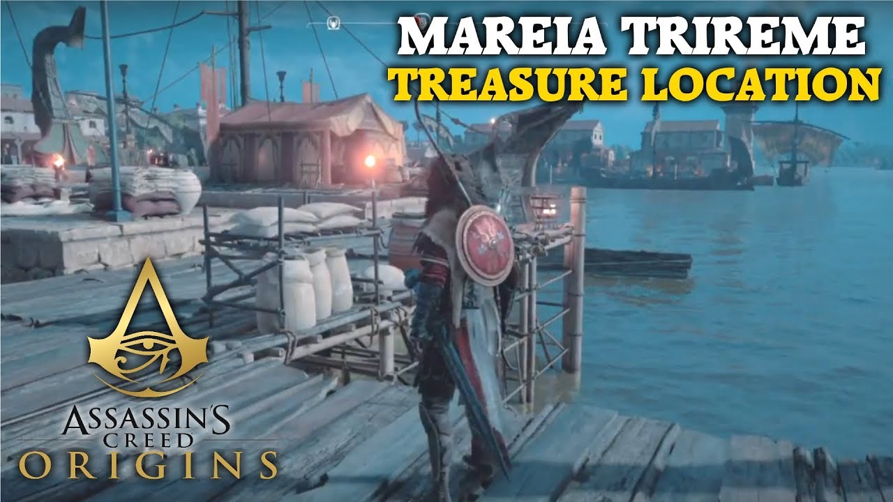 Assassin's Creed: Origins Guide & Walkthrough - Mareia Trireme (Location)