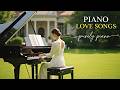 Favorite Relaxing Instrumental Piano Music 🌱 Beautiful Piano love Songs 🎹 Emotional Piano Instrument