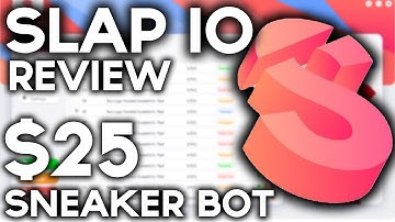 Slap IO Review- A $25 Sneaker Bot, Is It Any Good?