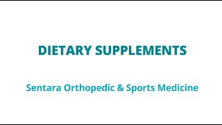 Module 5: Dietary Supplements | Sentara Orthopedic &amp; Sports Medicine