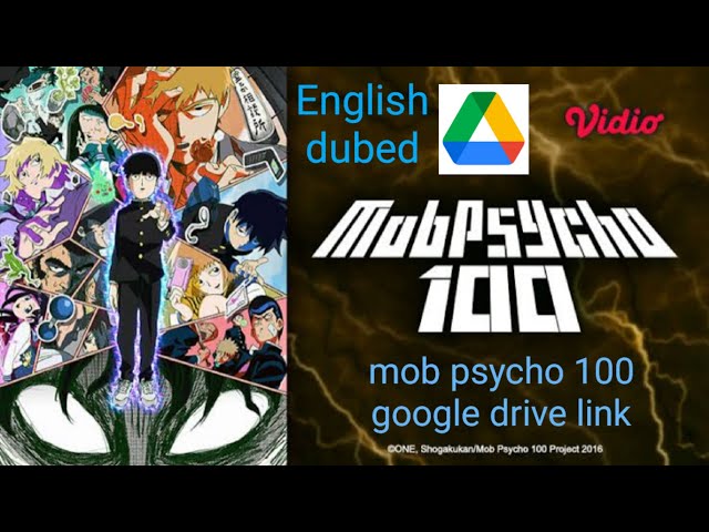 Animes Dublado no Gdrive - Mob Psycho 100 1ª temporada: ↳Dublado