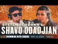 Shavo Odadjian from System of a Down |  Hosted by Dope As Yola
