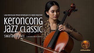 SWARANING ATI - Lagu Kenangan Jazz Klasik