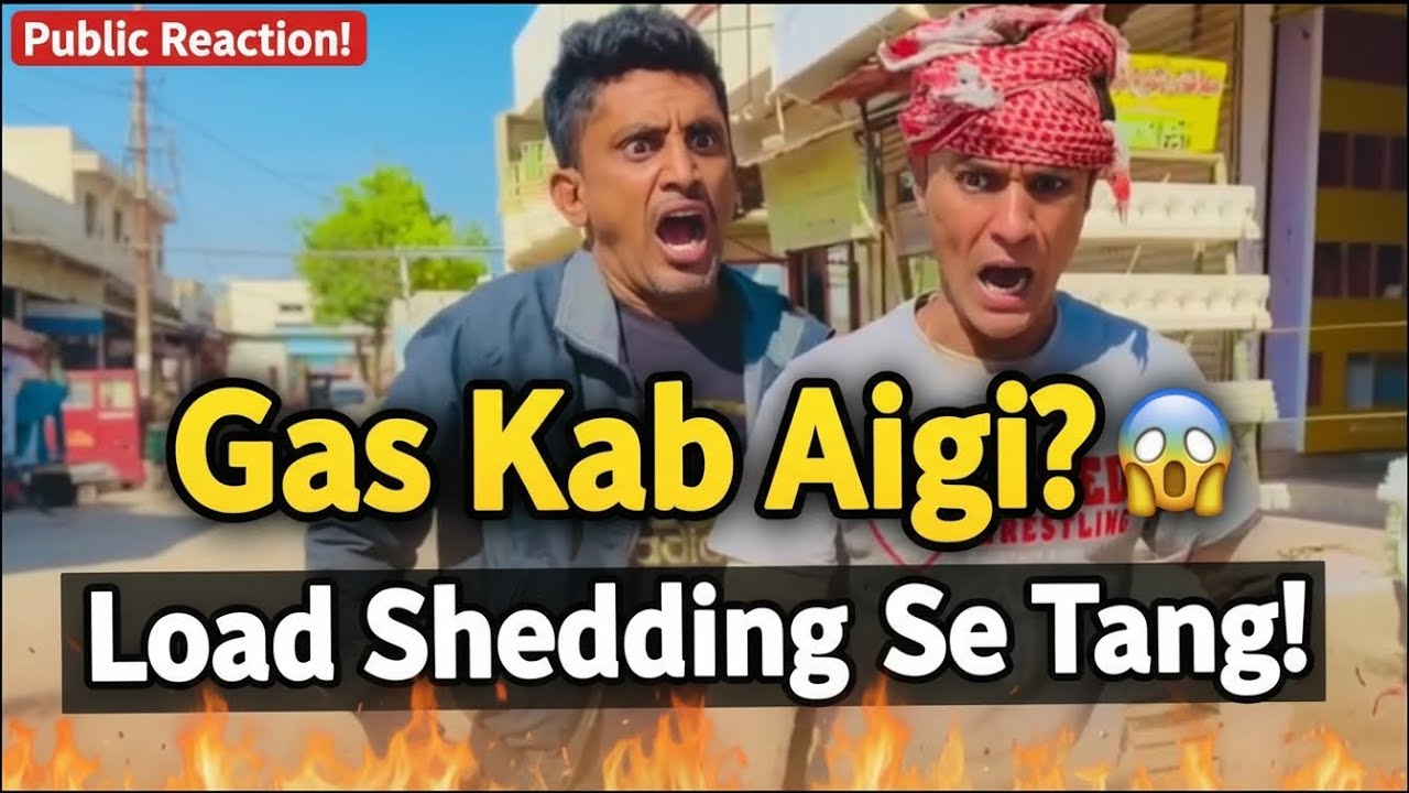 Gas Kab Aigi? 😱 | Gas Load Shedding Pakistan | Public Reaction Comedy 2026