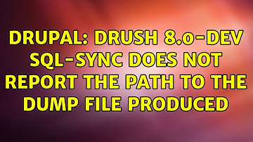 Drupal: Drush 8.0-dev sql-sync does not report the path to the dump file produced