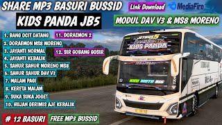 🥳 SHARE MP3 BASURI KIDS PANDA JB5 MODUL DAV V3 DAN MODUL MS8 MORENO ! MP3 BASURI BUSSID