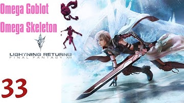 Lightning Returns FFXIII Part 33 - Omega Skeleton