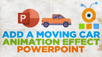 How to Add a Moving Car Animation Effect in PowerPoint
