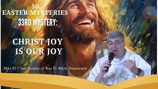 33rd Easter Mystery by Sta. Maria Goretti Parish 1,504 views 2 weeks ago 15 minutes