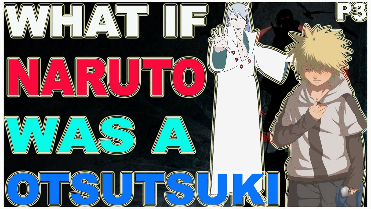 What if naruto was a otsutsuki part 3
