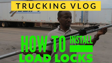 How To Put Load Locks To Secure A Load In A Trailer - JB Hunt Intermodal Local Truck Driver