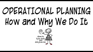 Operational Planning - how and why we do it