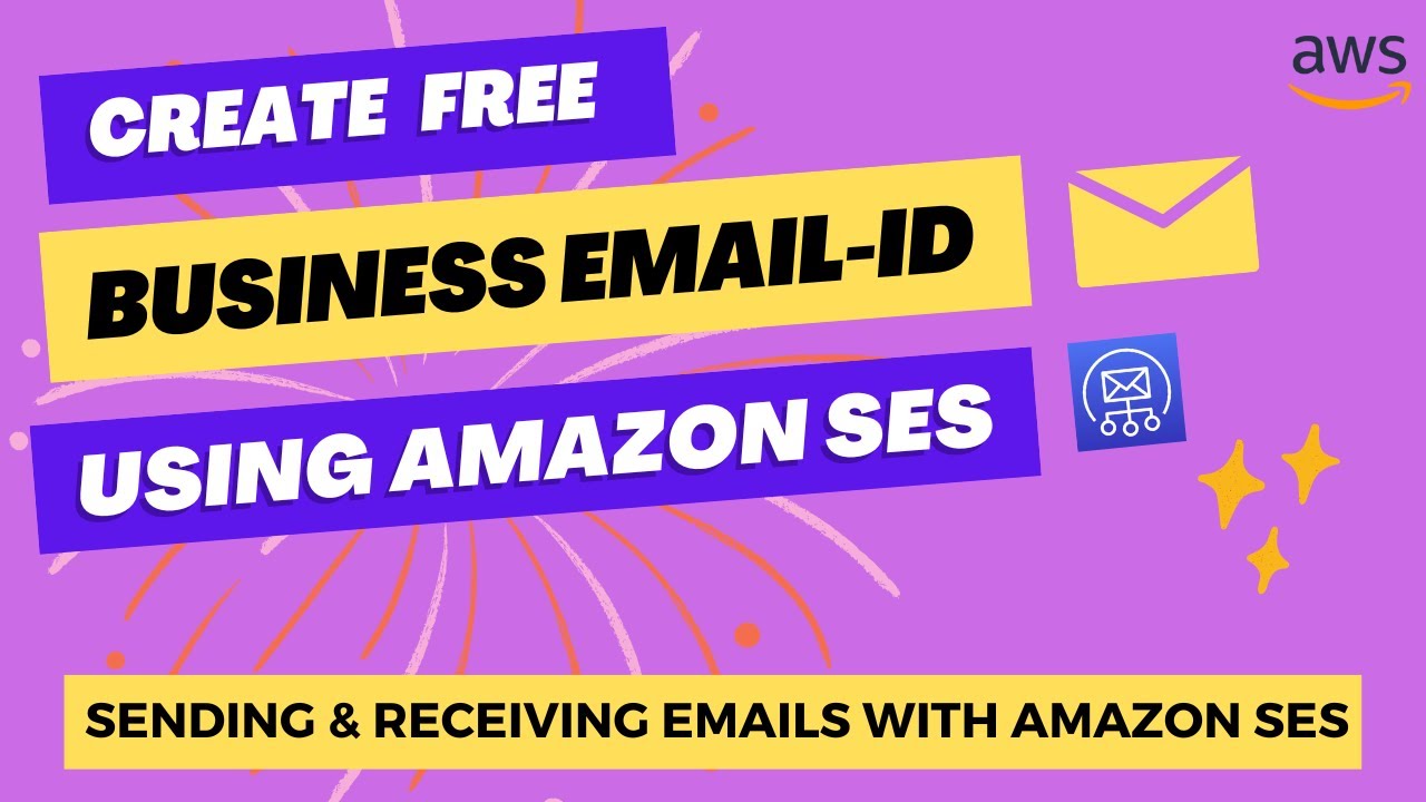 Creating Business Emails using Amazon SES  Sending  Receiving Emails with Amazon SES  AWS Guide