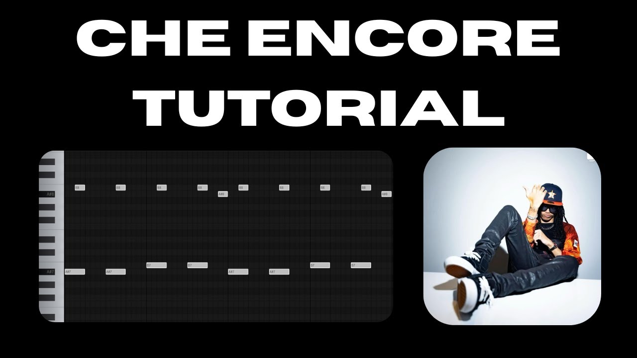 HOW TO MAKE CHE ENCORE TYPE BEAT | FL STUDIO TUTORIAL