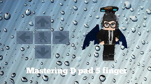 How to master d pad 5 finger || Blockman go