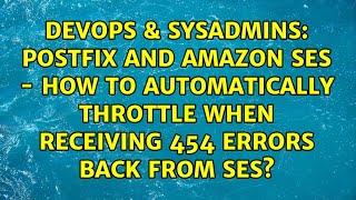 Famous Postfix and Amazon SES - how to automatically throttle when receiving 454 errors back from SES? Profile
