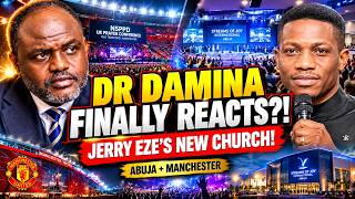 DR DAMINA REACTS TO JERRY EZE’S NEW ABUJA CHURCH! MASSIVE CROWD AFTER MANCHESTER CRUSADE 😱