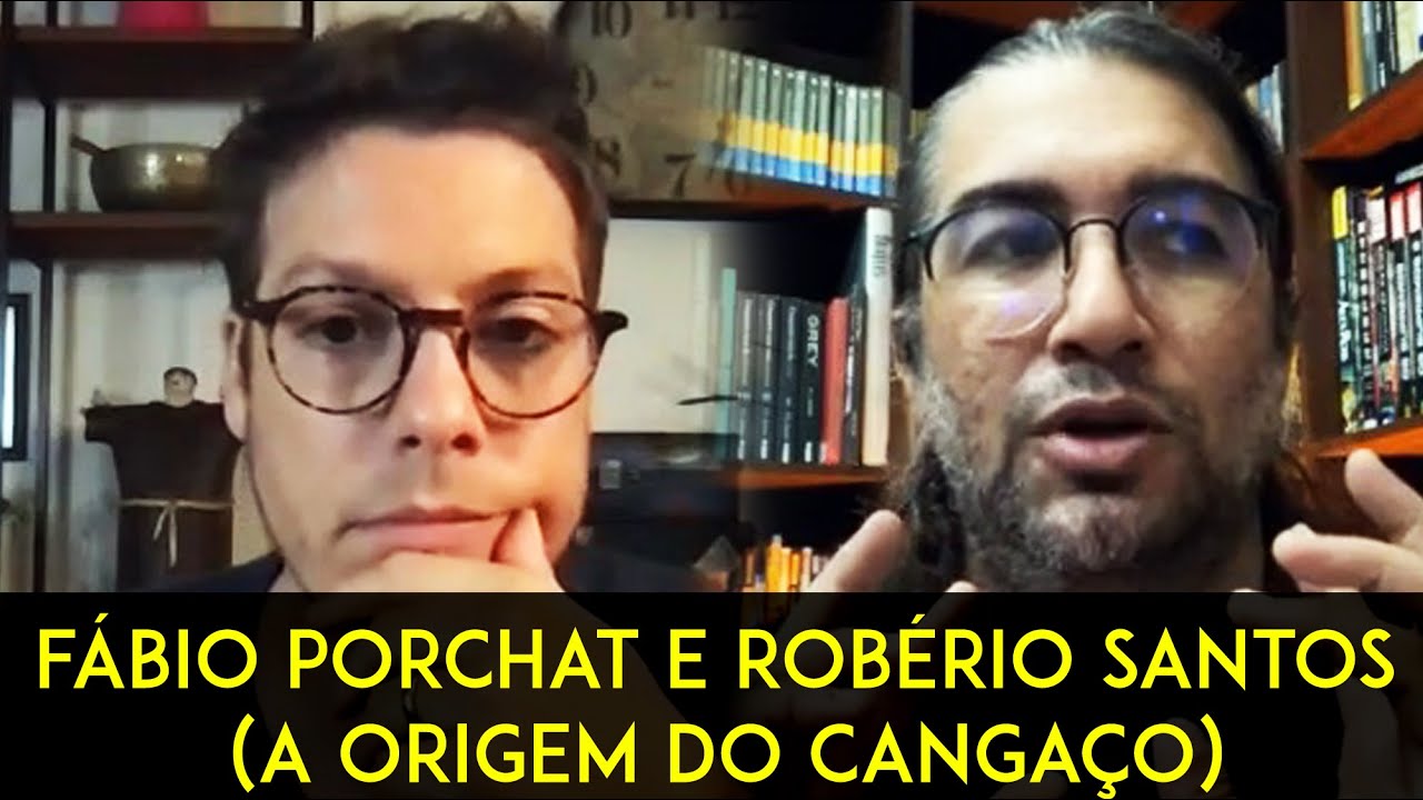 FÁBIO PORCHAT E ROBÉRIO SANTOS (A ORIGEM DO CANGAÇO) | CNL | 1168