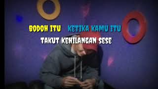 Story wa #2019 bodoh tkut khilangan