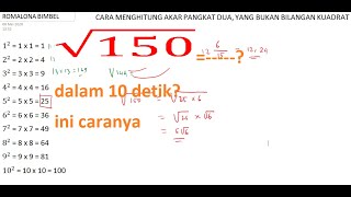 CARA MENGHITUNG AKAR PANGKAT DUA YANG BUKAN BILANGAN KUADRAT