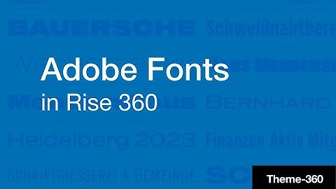 Loading Adobe Fonts in Rise 360