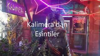Hatıralar 57 - Entarisi Ala Benziyor (Kalimeradan Esintiler)