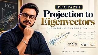 PCA Explained Mathematically | Projection to Eigenvectors | Principal Component Analysis Part 1