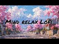 Mind relaxing song 2026 lofi version RMT K Songs.1 #trending #mindrelaxing #viral