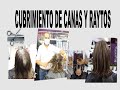 COMO CUBRIR CANAS Y HACER RAYTOS UN SOLO PROCESO