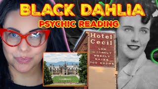 🖤 THE BLACK DAHLIA MYSTERY PSYCHIC READING | ELIZABETH SHORT | CECIL HOTEL PORTALS | BILTMORE HAUNT