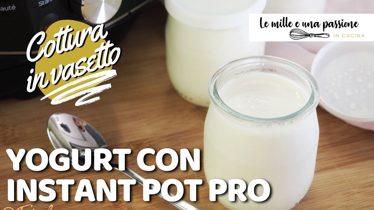 Yogurt fatto in casa con Instant Pot Pro | Cremoso, naturale e senza stress