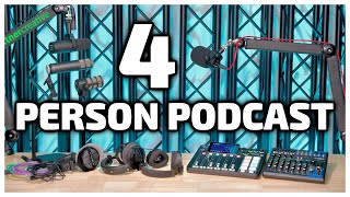 Everything You Need for The BEST 4 Person Podcast!