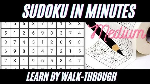 Medium Sudoku Puzzle || Sudoku In Minutes